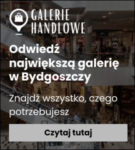 Bydgoszcz: jaka jest największa galeria handlowa w mieście?